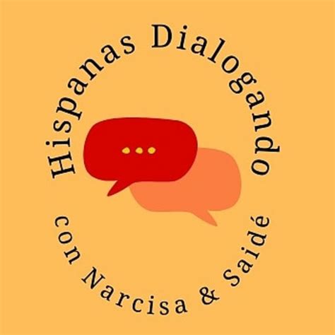 Hispanas Dialogando Podcast On Spotify