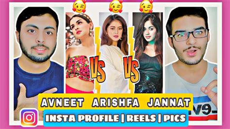 Jannat Vs Avneet Vs Arishfa Latest Instagram Reels And Instagram Profile Reaction Pakistani