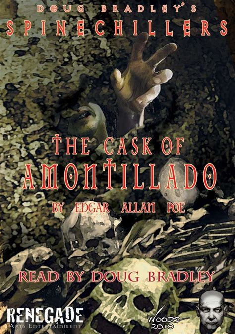 The term amontillado is often explained as 'in the style of montilla', referring to the neighbouring d.o. The Cask of Amontillado - Renegade Arts Entertainment ...