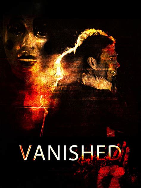 Vanished Where To Watch And Stream Tv Guide