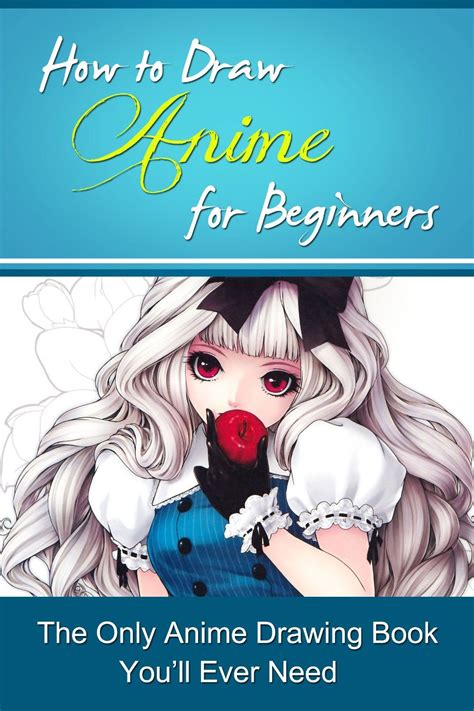 How To Draw Anime For Beginners The Only Anime Drawing Book Youll