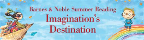 Things To Do With The Kids This Summer Barnes And Noble Summer Reading