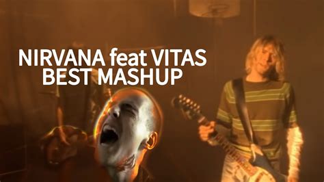 Nirvana Mashup Vitas 2021 Sound Gourmet Youtube