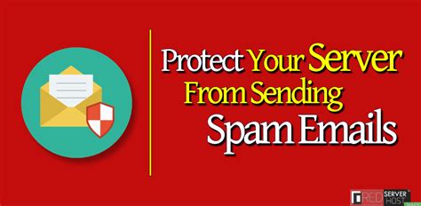 How To Protect Your Server From Spam Emails Red Server Host