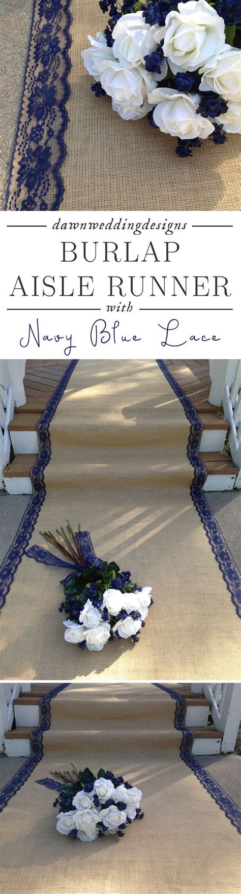 30 Ft Burlap And Lace Aisle Runner Navydark Blue Lace Rustic