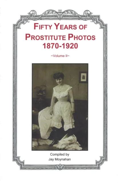 PROSTITUTE PHOTOS 1870 1920 Vol II Brothel Nude Risque Red Light EUR