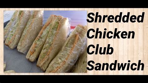This classic ohio shredded chicken sandwich recipe feeds a crowd! Shredded Chicken Club Sandwiches | Club sandwich chicken ...