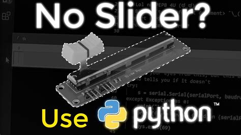 A Virtual Slider For Arduino With Python Tkinter Pyserial Youtube