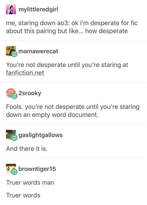 Tumblr Posts You Ll Understand If Fanfiction Was Your First Love Writing Humor Writing