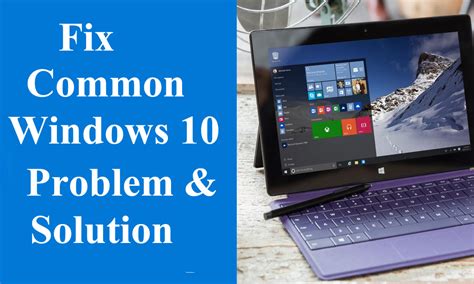 10 Common Windows 10 Issues And Solutions Fix Windows 10 Problem