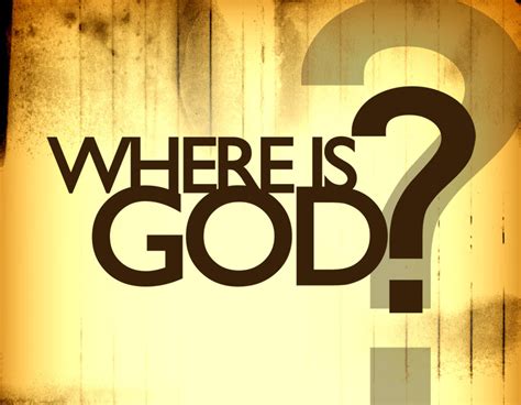 Where is God? | Dr. Gerry Lewis