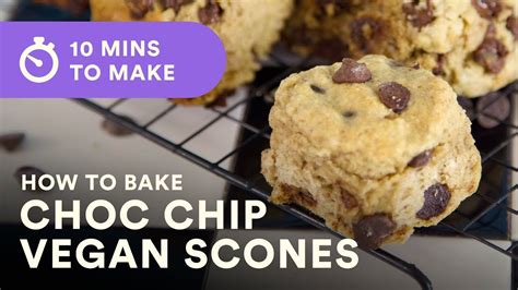 Easy Vegan Chocolate Chip Scone Recipe Bake Vegan Stuff With Sara