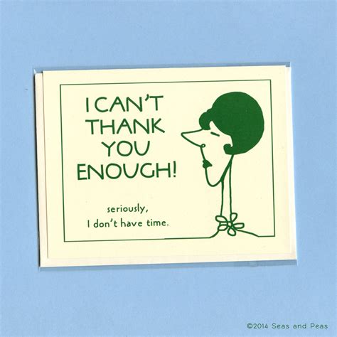 Not Enough Time Funny Thank You Card Thank You Funny