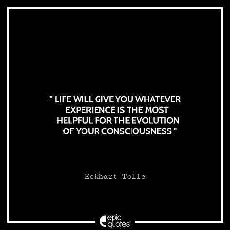 30 Most Profound Eckhart Tolle Quotes About Life Success And Persistence