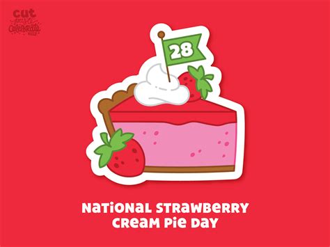 September 28 National Strawberry Cream Pie By Curt R Jensen On Dribbble