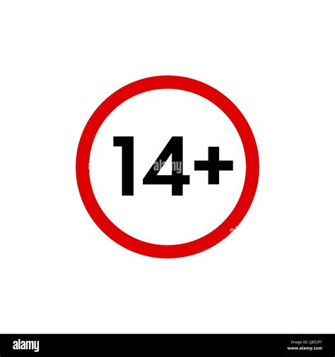 Fourteen Plus Icon Under 14 Years Old Prohibition Sign Age