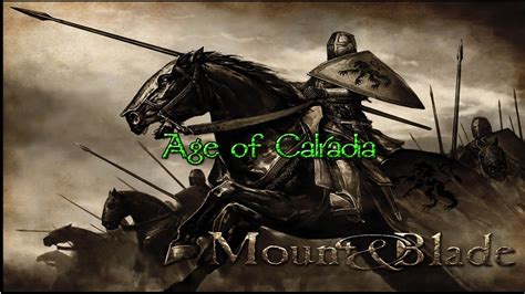 Mount And Blade Warband Age Of Calradia Youtube