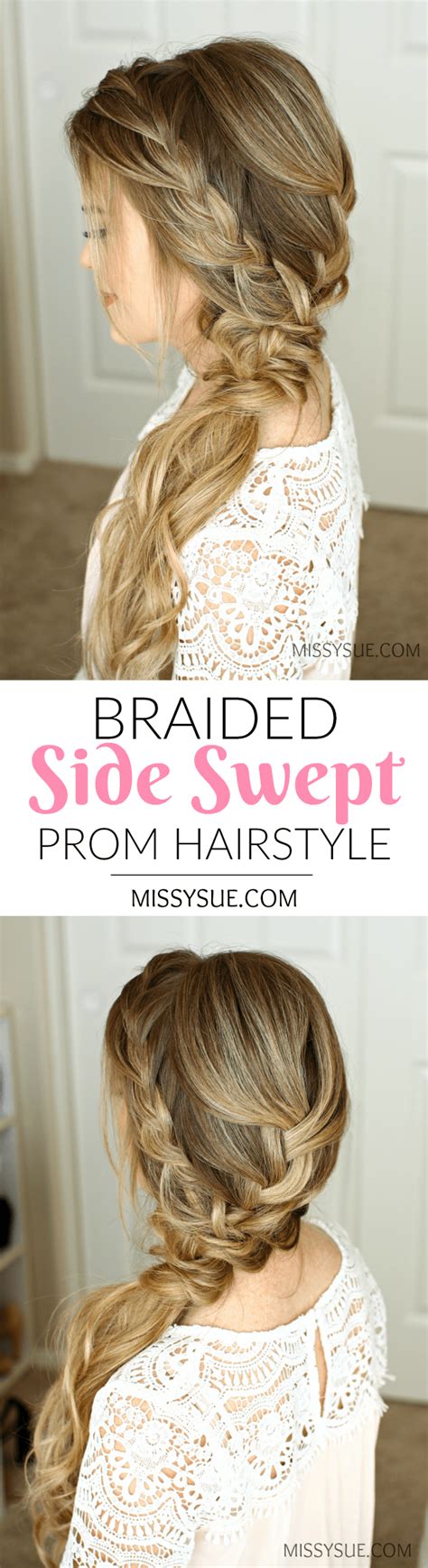 Braided Side Swept Prom Hairstyle Missy Sue