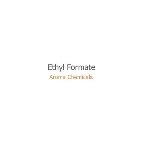 Ethyl Formate
