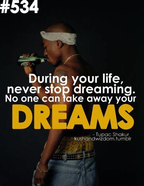 Life 2pac Dreams Life Quotes Thug Life Inspiring Picture On