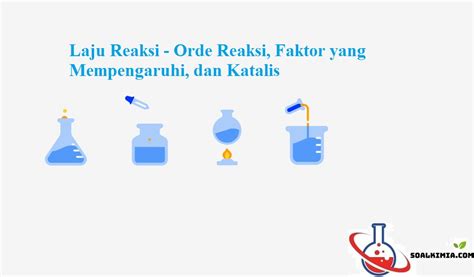 Faktor Faktor Yang Mempengaruhi Laju Reaksi Dan Teori Tumbukan Mobile