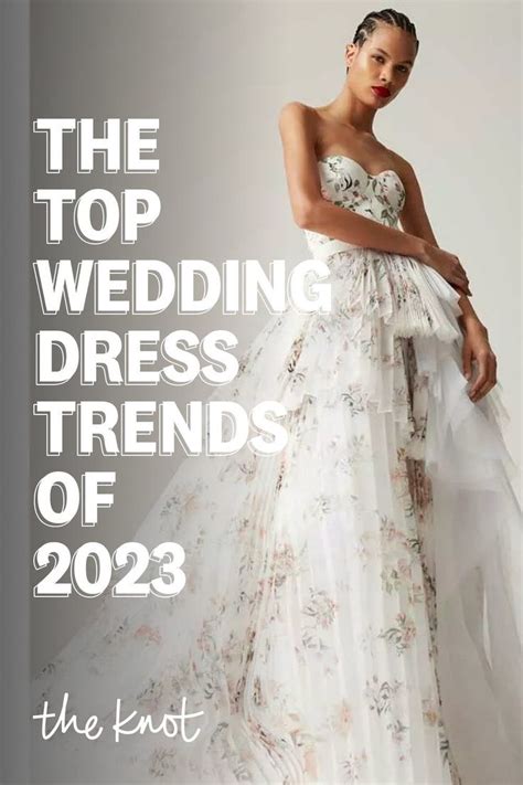 The Top Wedding Dress Trends Of 2024 Wedding Gown Trends Wedding