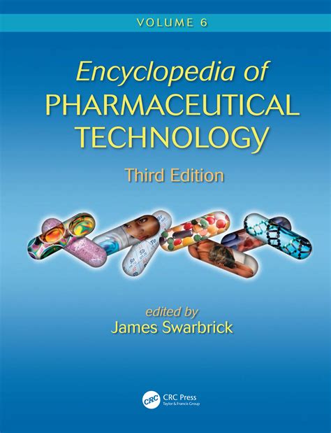 Encyclopedia Of Pharmaceutical Technology Taylor And Francis Group