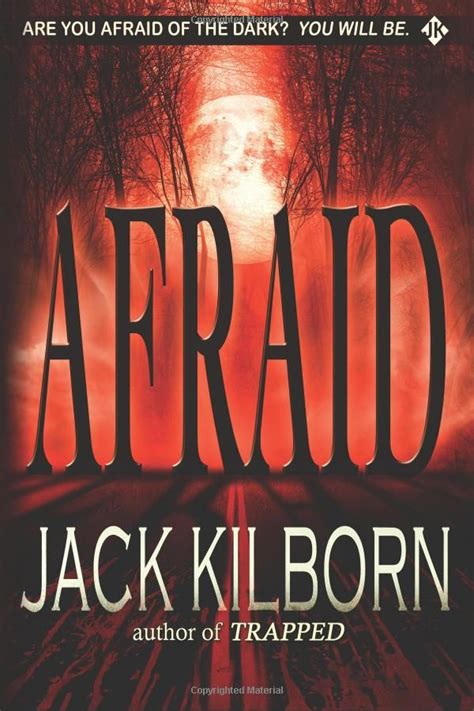 Afraid A Novel Of Terror Jack Kilborn J A Konrath Amazon Com Books Free
