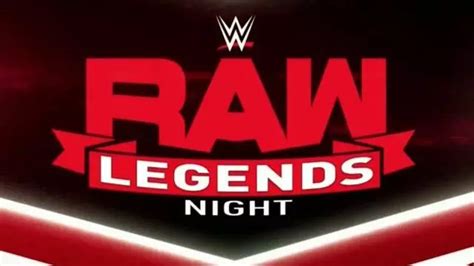 Wwe Raw Legends Night Results Wwe Ppv Events