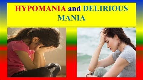 Hypomania And Delirious Mania Meaning Definition Assessment