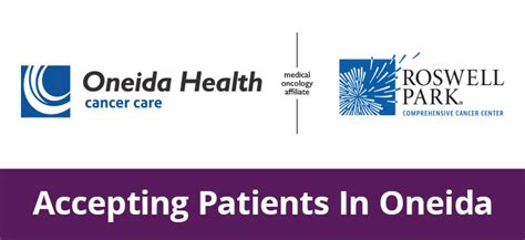 Oneida Health And Roswell Park Accepting Patients In Oneida Oneida Health