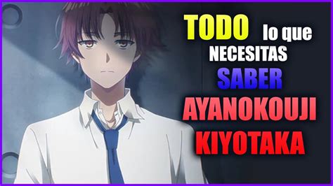 🏆el Video Definitivo De Ayanokoji Kiyotaka El Misterioso