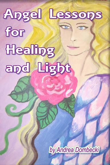 Angel Lessons Of Healing And Light