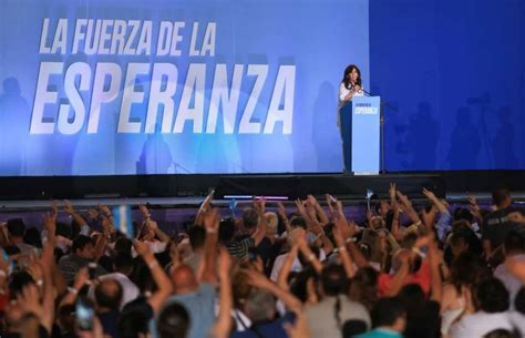 La OposiciÓn CriticÓ El Acto De Cristina “¿la Fuerza De La Esperanza Su Única Esperanza Es No