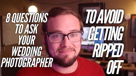 8 Questions To Ask Your Wedding Photographer To Avoid Getting Ripped Off Youtube