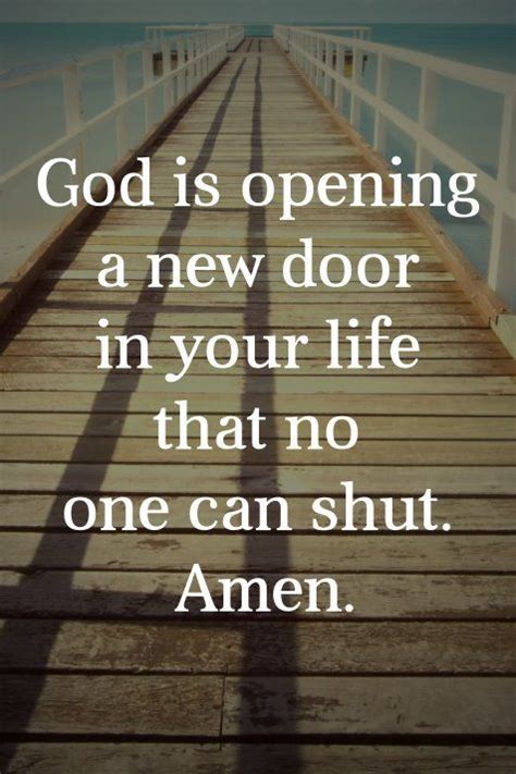 God Is Opening A New Door In Your Life That No One Can Shut Amen