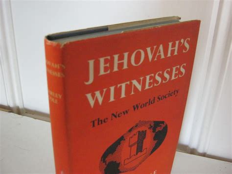 Jehovahs Witnesses The New World Society By Cole M Very Good