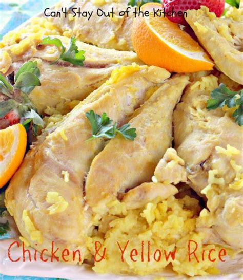 Chicken And Yellow Rice Cant Stay Out Of The Kitchen