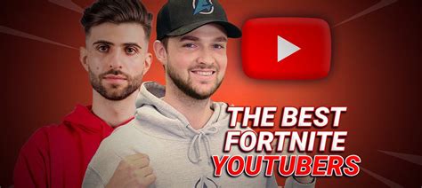 The Best Fortnite Youtubers