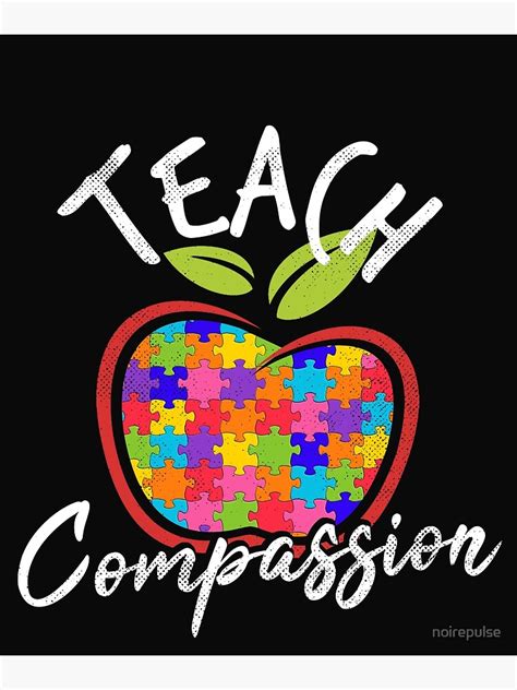 Autism Awareness T Shirt Teach Compassion Poster By Noirepulse