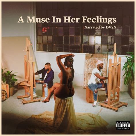 Or $0.00 with a prime membership. dvsn - A Muse In Her Feelings Lyrics and Tracklist | Genius