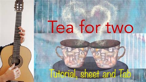 Tea For Two Guitar Lesson Sheet And Tab Youtube