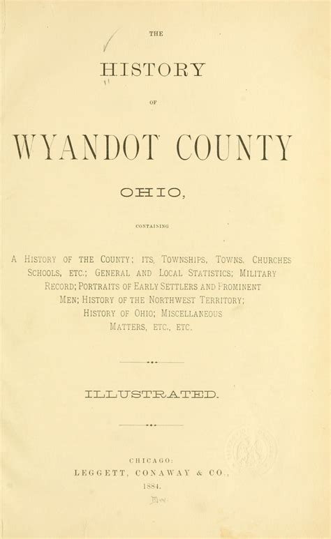The History Of Wyandot County Ohio Containing A History Of The County