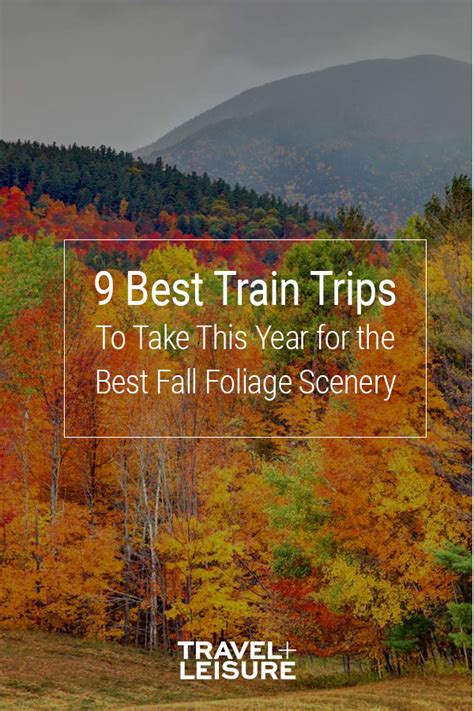 13 Scenic Us Train Rides For Fall Foliage Views Train Travel Fall