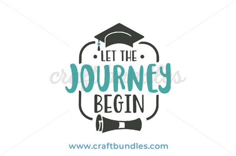 Let The Journey Begin Svg Cut File Craftbundles