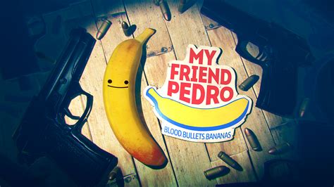 My Friend Pedro Blood Bullets Bananas Details Launchbox Games Database