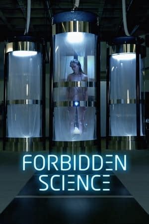 Forbidden Science Tv Series The Movie Database Tmdb