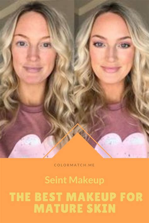 seint makeup the best makeup for mature skin mature skin makeup mature skin best makeup
