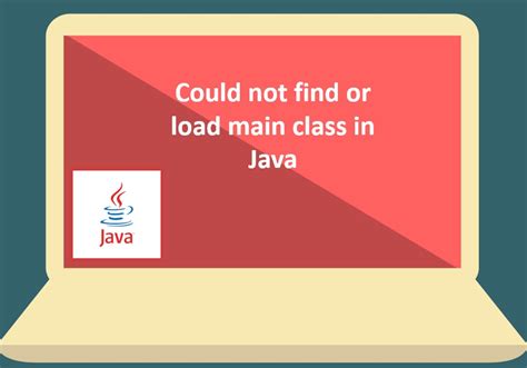 Could Not Find Or Load Main Class In Java Vrogue