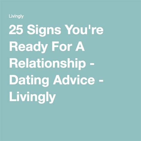 25 Signs Youre Ready For A Relationship Relationship Thought Catalog Signs